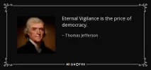 quote-eternal-vigilance-is-the-price-of-democracy-thomas-jefferson-86-72-75[1].jpg